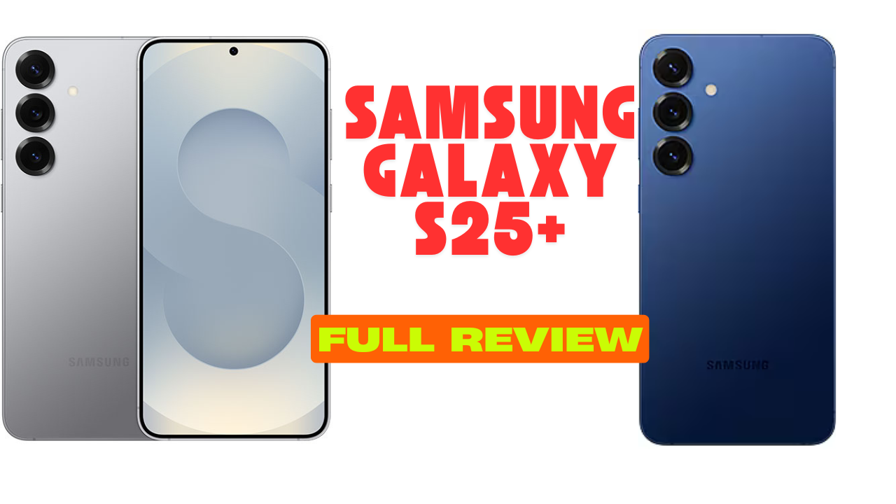 Samsung Galaxy S25+